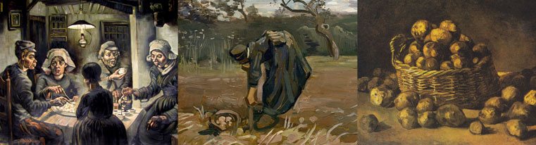 Van Goghin maalaukset: Syö perunoita, Nainen kaivaa perunoita, Perunakori